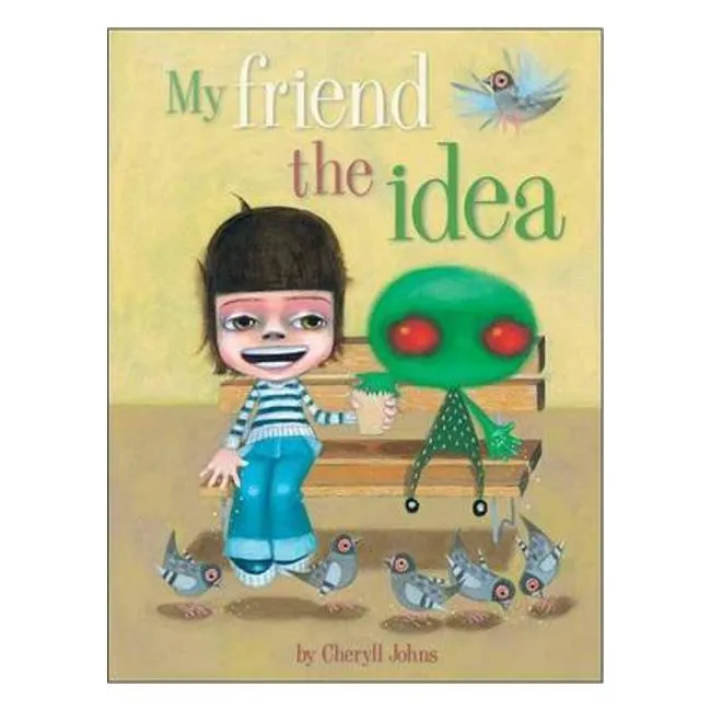 My Friend The Idea - Cheryll Johns